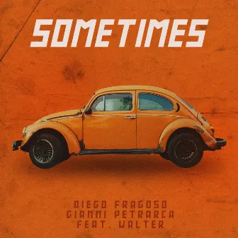 Sometimes by Gianni Petrarca