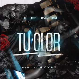 Tu Olor by Ienn