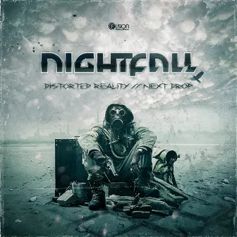 Next Drop - Distorted Reality by Nightfall