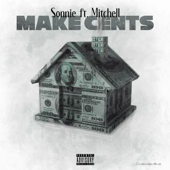 Make Cents (feat. Mitchell) by Sonnie