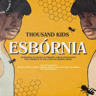 Esbórnia by Thousand Kids