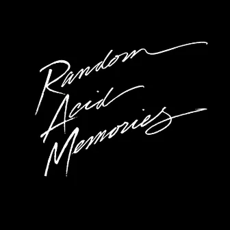 Random Acid Memories by Acid Jacks