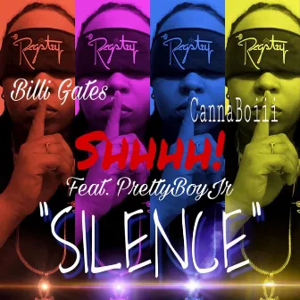 Silence by Billi Gates