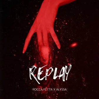 Replay by ALYZAH