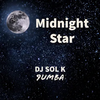 Midnight Star by DJ SOL K