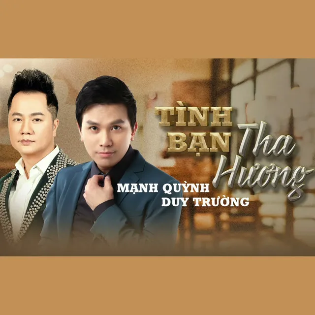 Tình Bạn Tha Hương