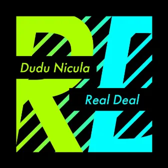 Real Deal by Dudu Nicula