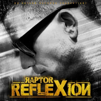 Reflexion by Raptor