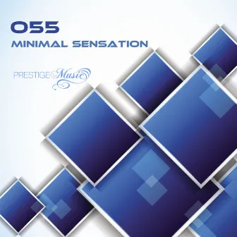 Minimal Sensation by O55