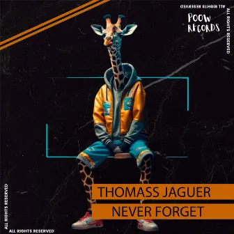 Never Forget by Thomass Jaguer