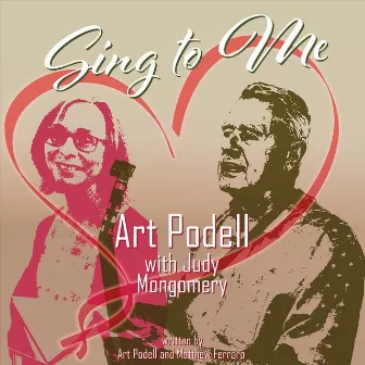 Sing To Me by Art Podell