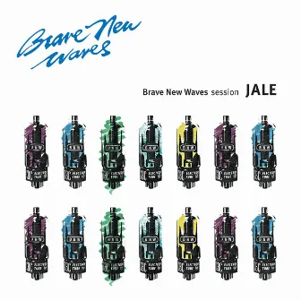 Jale: Brave New Waves Session by Jale