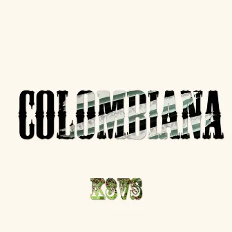 Colombiana by K3vs