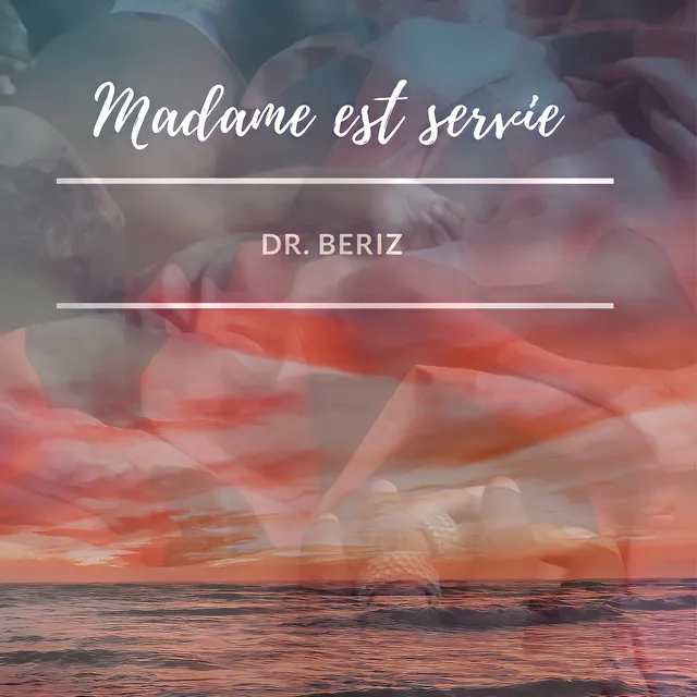 Madame est servie