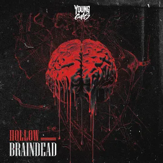 Braindead by Hollow