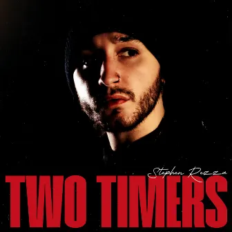 Two Timers by Stephen Rezza