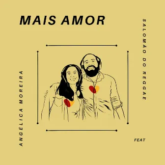 Mais Amor by Angélica Moreira