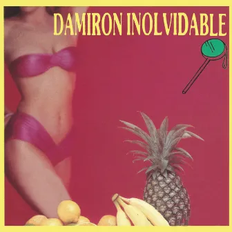 Damiron Inolvidable by Damiron