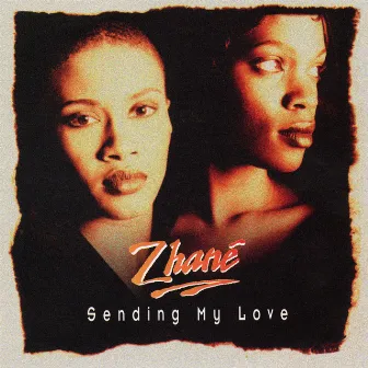 Sending My Love by Zhané