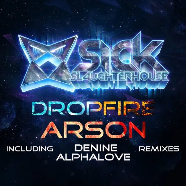 Arson - Denine Remix