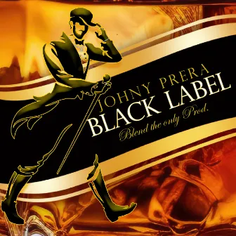 Black Label by Blend The Only