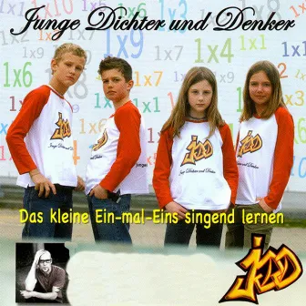 Das Kleine Ein-Mal-Eins Singend Lernen (Inklusive Playbacks) by Junge Dichter und Denker