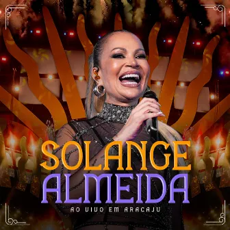 Solange Almeida ao Vivo em Aracaju by Solange Almeida