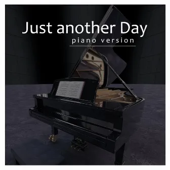 Just Another Day (Piano Version) by Piano Cover Versions