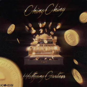 Ching Ching by Wolfgang Gartner