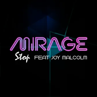 Stop by Mirage