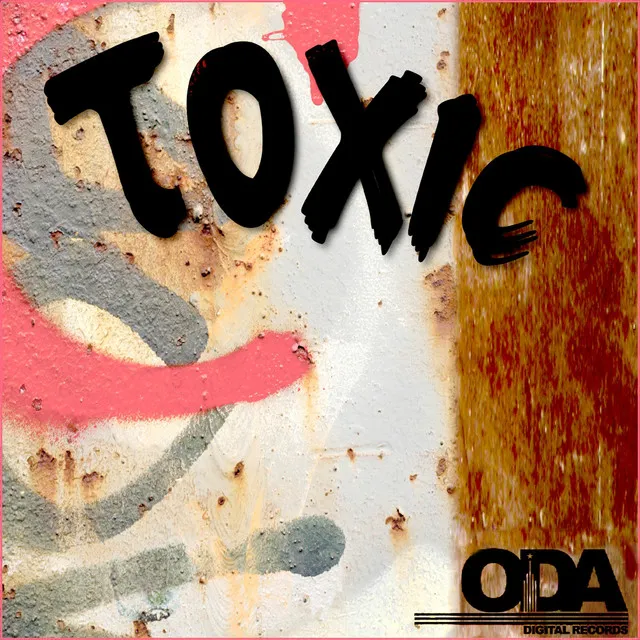 Toxic - Original Mix