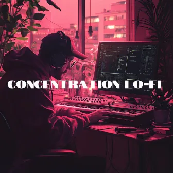 Concentration Lo-Fi - Hip-Hop For Optimal Studying by The Lofi Bard