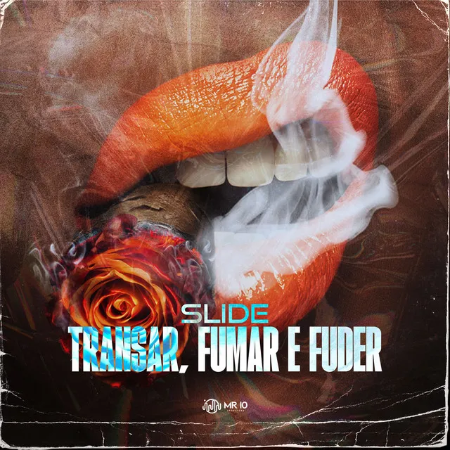 Slide Transar, Fumar e Fuder