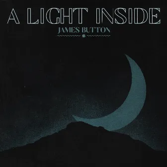 A Light Inside by James Button