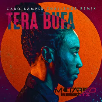 Tera Bufa (Remix) by Motafied Beatz