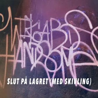 Slut På Lagret by Wikaros & MC Handsome