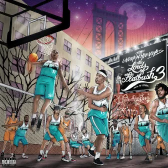 Lords of Flatbush 3 by The Underachievers