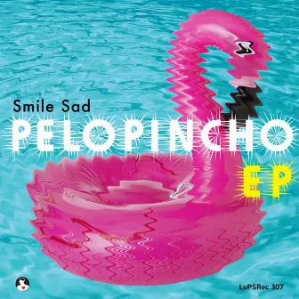 Pelopincho by Smile Sad