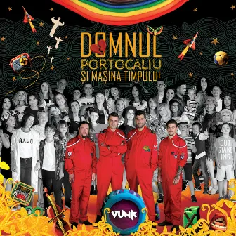 Domnul Portocaliu Și Mașina Timpului by VUNK