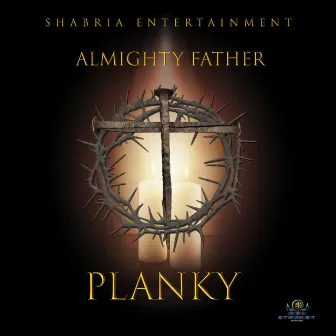 Almighty Father by Planky