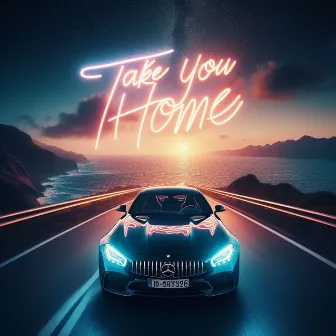 Take You Home by SickOne