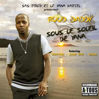 Sous le soleil de Yana by Ruud Daddy