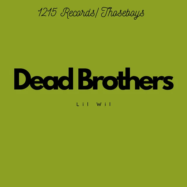 Dead Brothers