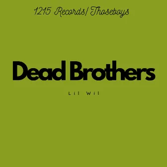 Dead Brothers by 