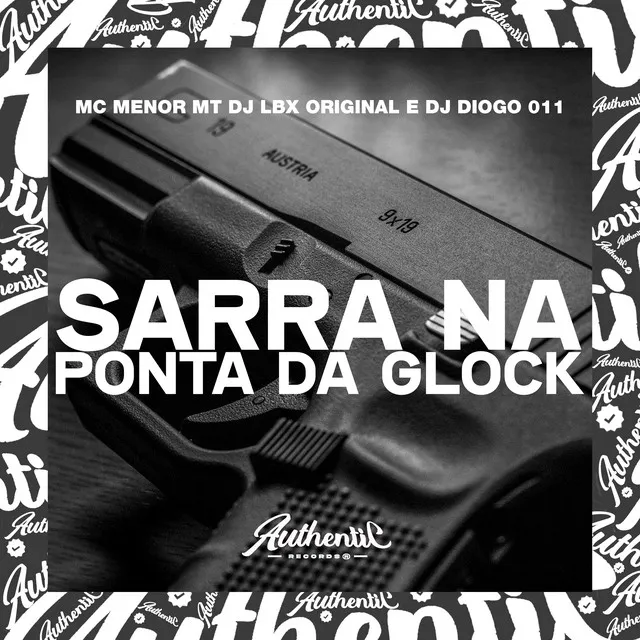 Sarra na Ponta da Glock