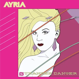 Stranger Danger by Ayria