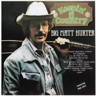 Keepin' It Country by Matt Hurter