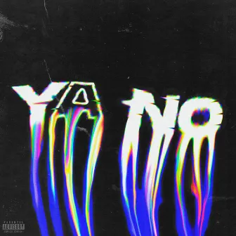 Ya No by M1TE