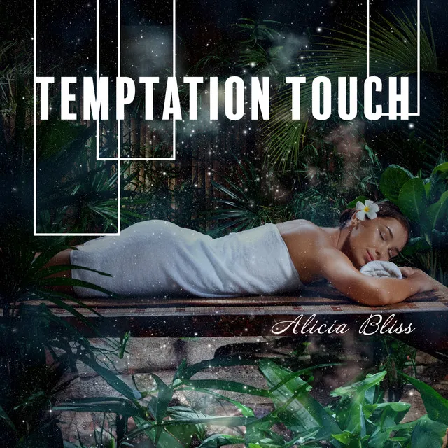 Temptation Touch: Sensual Massage Retreat