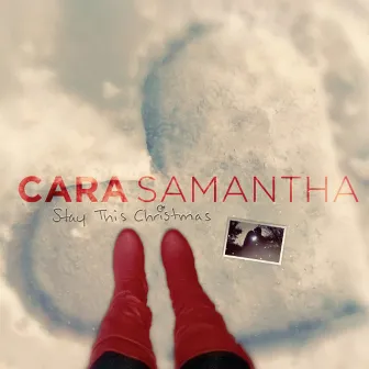 Stay This Christmas by Cara Samantha